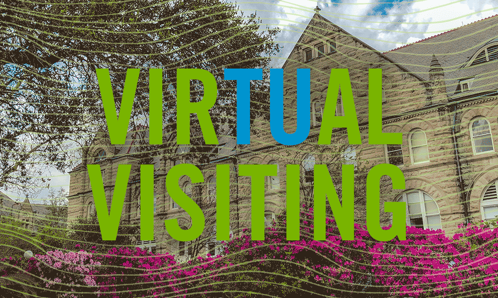 Tulane University VirTUal Visiting